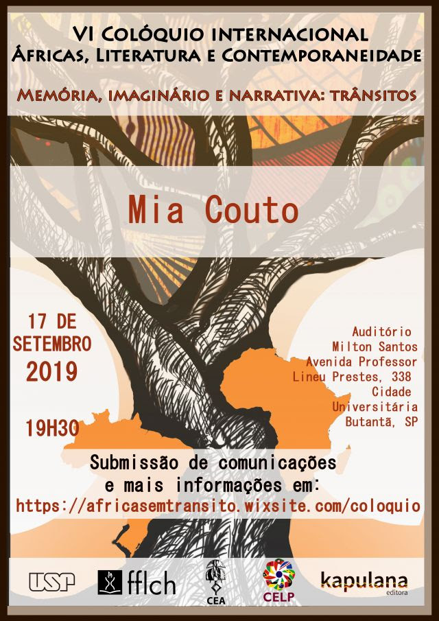 VI COLÓQUIO INTERNACIONAL ÁFRICAS LITERATURA E CONTEMPORANEIDADE MEMÓRIA, IMAGINÁRIO E NARRATIVA: TRÂNSITOS